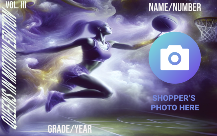 High School Ladies Basketball Card - QUEENS IN MOTION EDITION Vol III