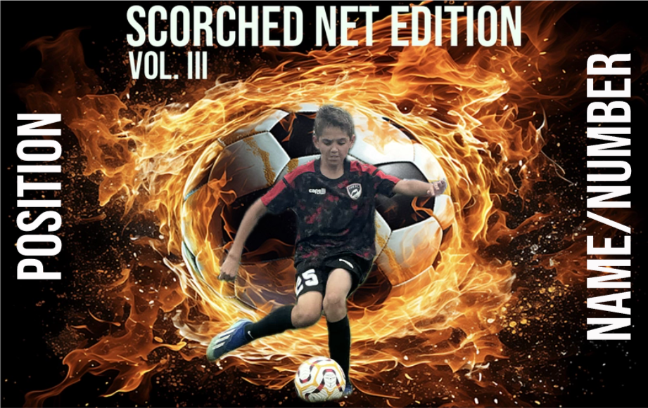 High School Soccer Card - SCORCHED NET EDITION Vol III