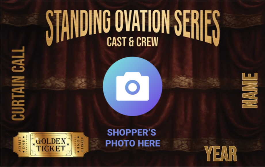 Standing Ovation Series – Curtain Call Edition